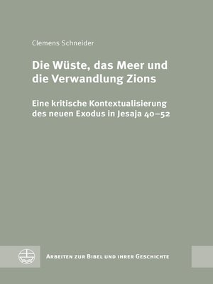 cover image of Die Wüste, das Meer und die Verwandlung Zions